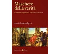 Maschere della verità. Il pensiero figurato dal Medioevo al Barocco