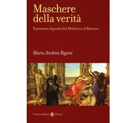 Maschere della verità. Il pensiero figurato dal Medioevo al Barocco - Rigo...