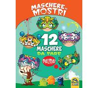 Maschere di mostri. 12 maschere da fare paura!