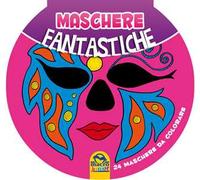 Maschere fantastiche