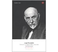 Maschere nude. Enrico IV-La signora Morli, una e due-Vestire gli ignudi (Vol. 5)