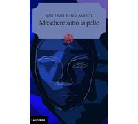 Maschere sotto la pelle - [Leucotea]