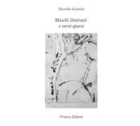 Maschi distratti e versi sparsi