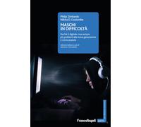 Maschi in difficoltà. Perché il digitale crea sempre più problemi alla nuo...