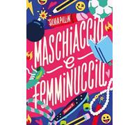 Maschiaccio e femminuccia