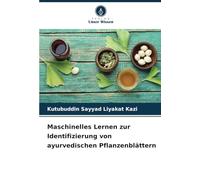 Maschinelles Lernen zur Identifizierung von ayurvedischen Pflanzenblättern