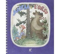 Mascia e l'orso. Fiabe popolare russa. Ediz. illustrata