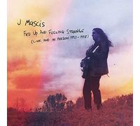 J. Mascis Fed Up and Feeling Strange: (Live and in Person 1993-1998) (CD)