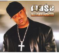 Mase - All I Ever Wanted