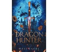 Mase Evans Dragon Hunter (Tascabile)