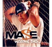 Mase - Welcome Back [Enhanced]
