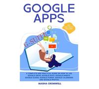 Masha Cromwell Google Apps and G-suite (Tascabile)