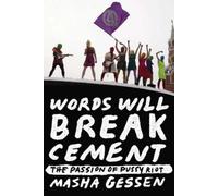Masha Gessen Words Will Break Cement (Tascabile)