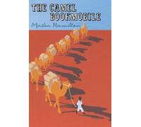Masha Hamilton The Camel Bookmobile (Tascabile)