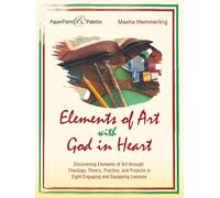Masha Hemmerling Elements of Art with God in Heart (Tascabile)