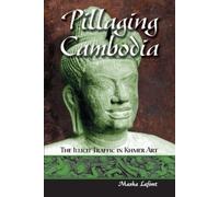 Masha Lafont Pillaging Cambodia (Tascabile)