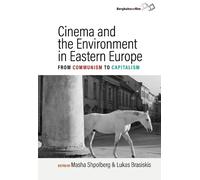 Masha Shpolberg Cinema and the Environment in Eastern Europe (Copertina rigida)