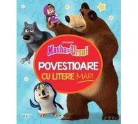 Masha si Ursul. Povestioare cu litere mari