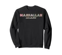 Mashallah Tabarakallah Islamico ciò Che Dio ha voluto Felpa