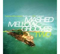 Mashed Mellow Grooves 2 - Various Artists (Audio CD)