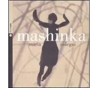 Mashinka. Con CD Audio