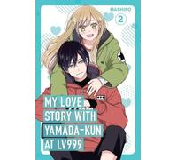 Mashiro My Love Story with Yamada-kun at Lv999 Volume 2 (Tascabile)