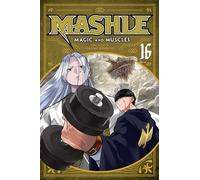Mashle: Magic and Muscles, Vol. 16: Magic and Muscles 16