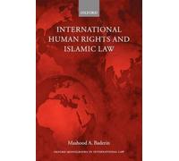 Mashood A. Baderin International Human Rights and Islamic Law (Copertina rigida)