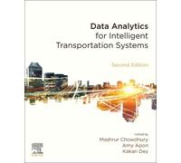 Mashrur Chowdhu Data Analytics for Intelligent Transportation Syste (Tascabile)