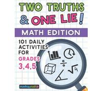 Mashup Math 101 Two Truths and One Lie Math Activities for Grades 3 (Tascabile)
