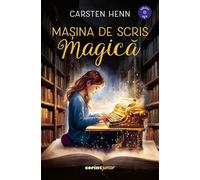 Masina de scris magica - Carsten Henn