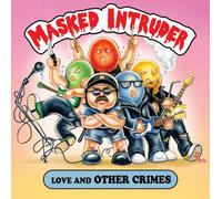 Masked Intruder Love and Other Crimes (Vinyl LP) 12" EP