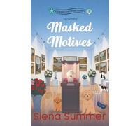 Masked Motives: A Sandy Cove British Mystery Novella