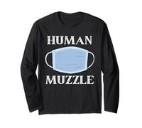 Masks Are Human Muzzles Have Fun Wear Your Masks Anti Mask Maglia a Manica