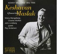 Maslak, Keshavan/ Mengelberg, Misha - Kenny Millions Big Tgime