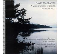 Maslanka David - Symphonic Music For Wind Orchestra
