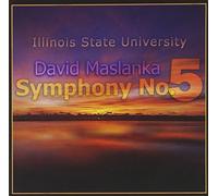 Maslanka David - Symphony No. 5