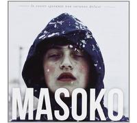 Masoko - Le Vostre Speranze non Saranno Deluse