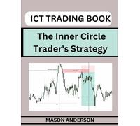 Mason Anderson ICT Forex Trading (Tascabile)