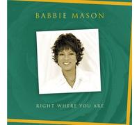 Babbie Mason Right Where You Are (CD)