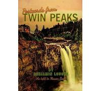 Mason Ball Benjamin Louche Postcards from Twin Peaks (Tascabile)