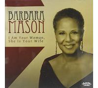 Mason, Barbara - I Am Your Woman She Is Your Wife