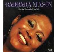 Mason, Barbara - I Am Your Woman She Is Your Wife