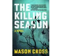 Mason Cross The Killing Season (Tascabile) Carter Blake
