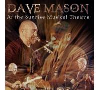 Mason,Dave - At the Sunrise Musical Theatre