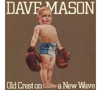 Mason, Dave - Old Crest On A New Wave (Jpn) (Rmst) (Jmlp)