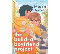 Mason Deaver The Build-a-Boyfriend Project (Tascabile) (PRESALE 11/09/2025)