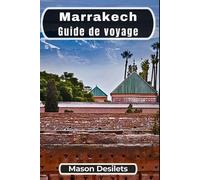 Mason Desilets Marrakech Guide de voyage (Tascabile)