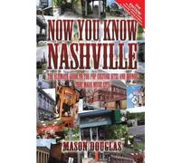 Mason Douglas Now You Know Nashville - 2nd Edition (Tascabile)