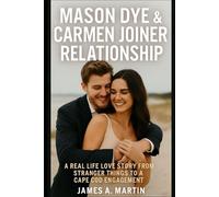Mason Dye & Carmen Joiner Relationship: A Real-Life Love Story from Stranger Things to a Cape Cod Engagement